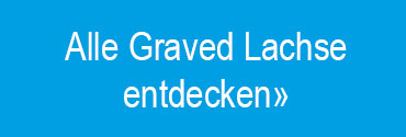 Alle Graved Lachse entdecken